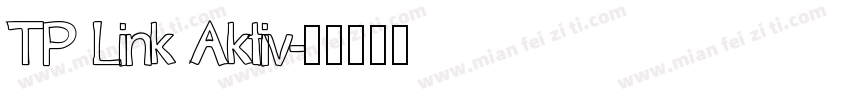 TP Link Aktiv字体转换